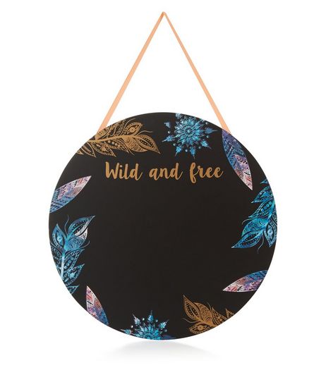 Black Feather Print Wild and Free Chalk Board | New Look