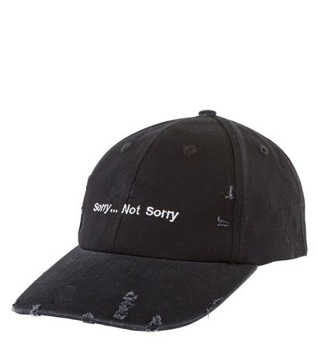 Black Sorry Not Sorry Cap | New Look