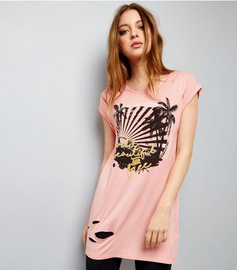 Pink Wild Beautiful and Free Ripped Longline T-Shirt | New Look