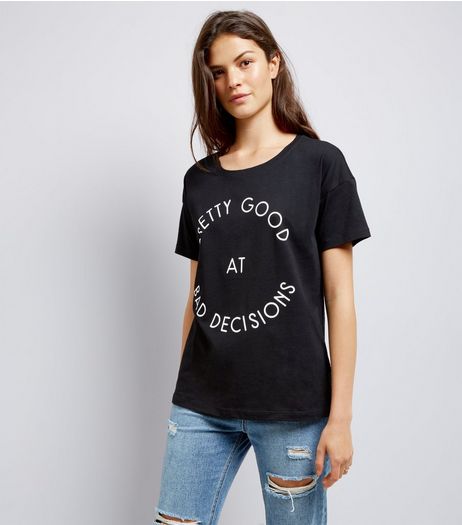 Noisy May Black Slogan Print T-Shirt | New Look