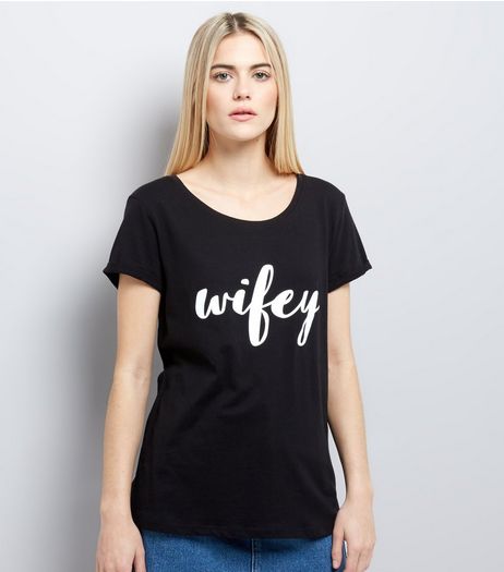 Black Wifey Printed T-Shirt | New Look