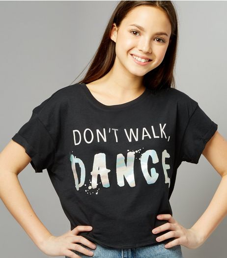 Teens Black Don't Walk Dance Cropped T-Shirt | New Look