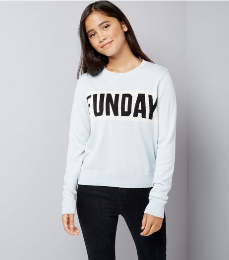 Teens Pale Blue Funday Slogan Jumper | New Look